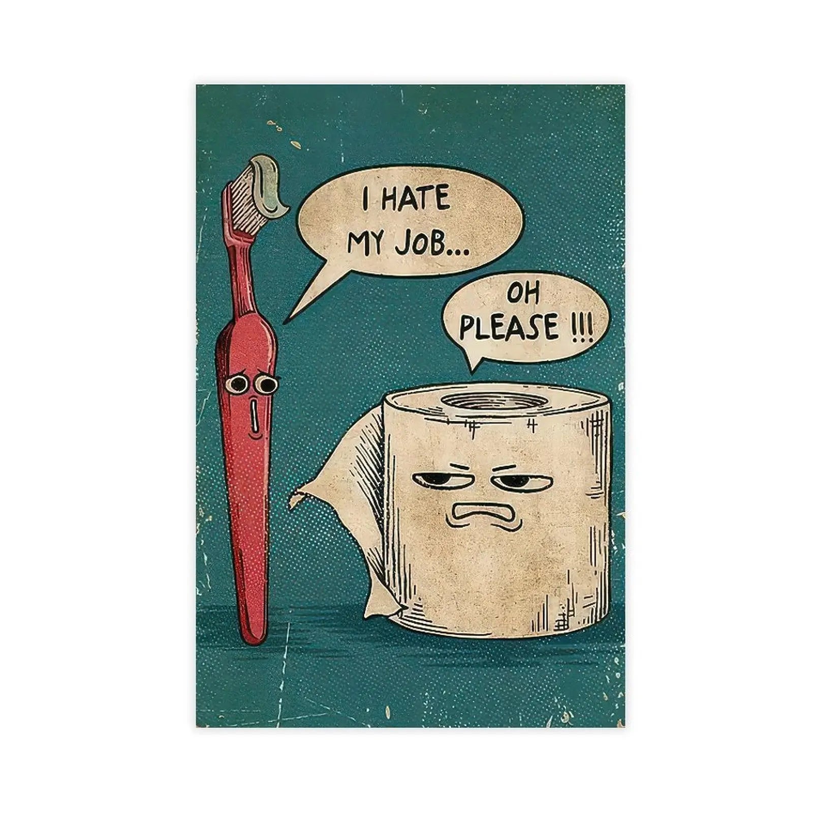 Funny Bathroom Wall Art | "I Hate My Job" Toothbrush & Toilet Paper Canvas Print