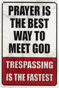 Wall Decor Sign, “Prayer is the Best Way to Meet God”, 12 in × 8 in