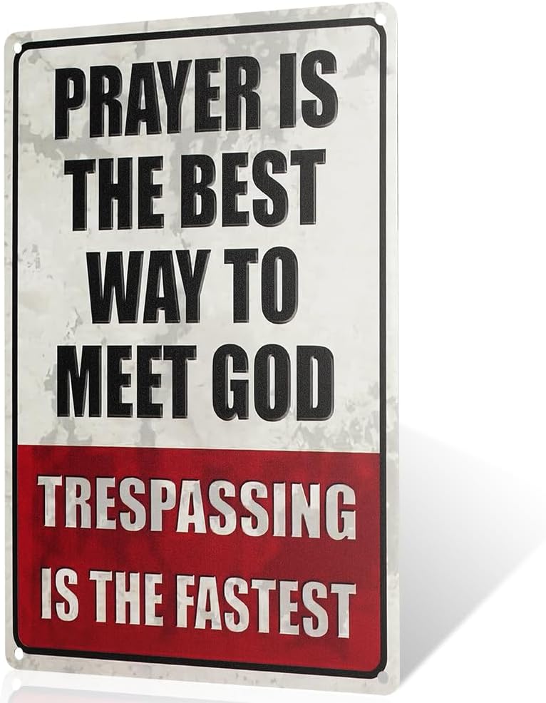 Wall Decor Sign, “Prayer is the Best Way to Meet God”, 12 in × 8 in