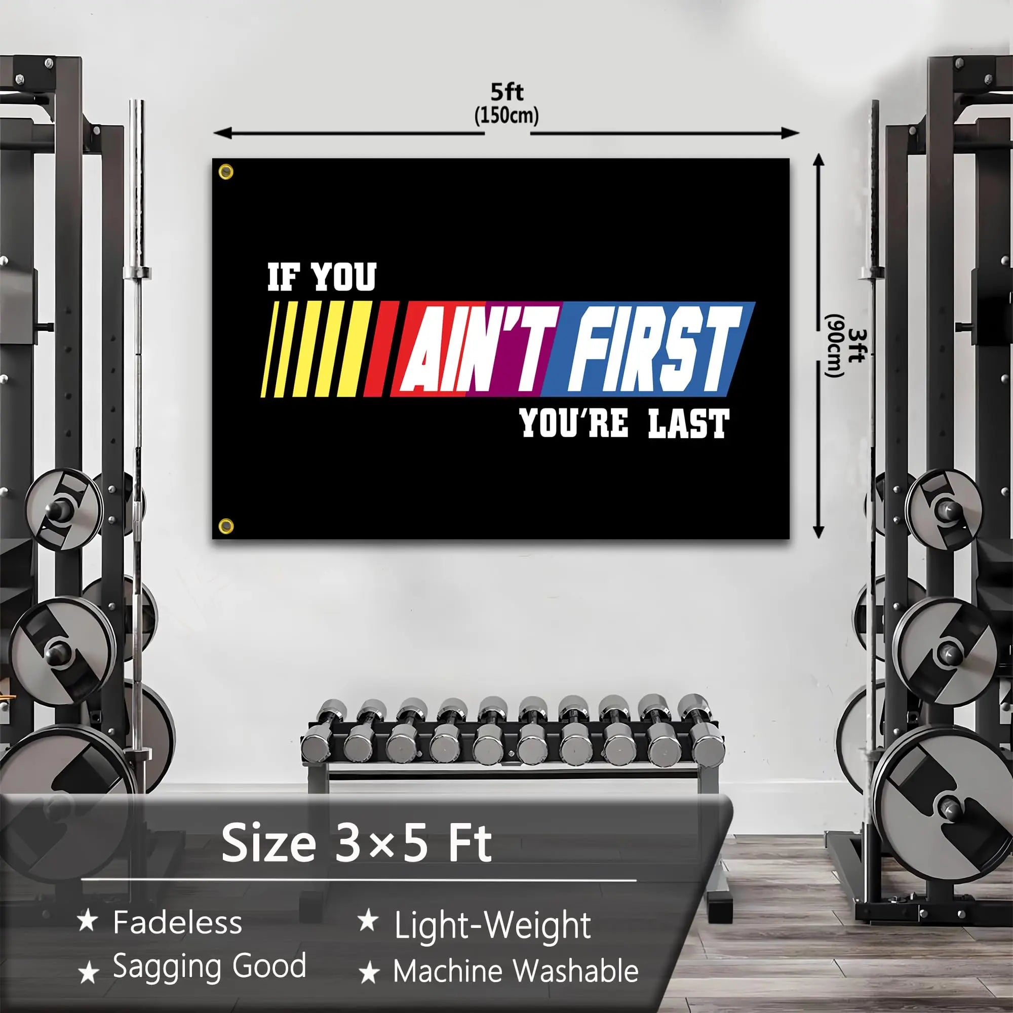 "If You Ain't First You're Last" Flag - 3x5 Ft Motivational Banner for Gym & Dorm