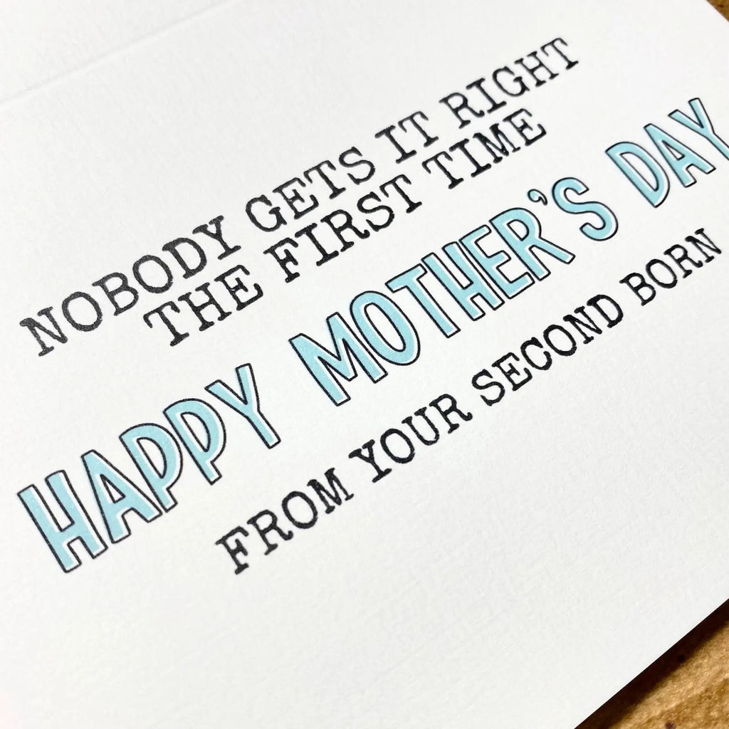 Funny Mother's Day Card from Second Born | "Nobody Gets It Right The First Time"