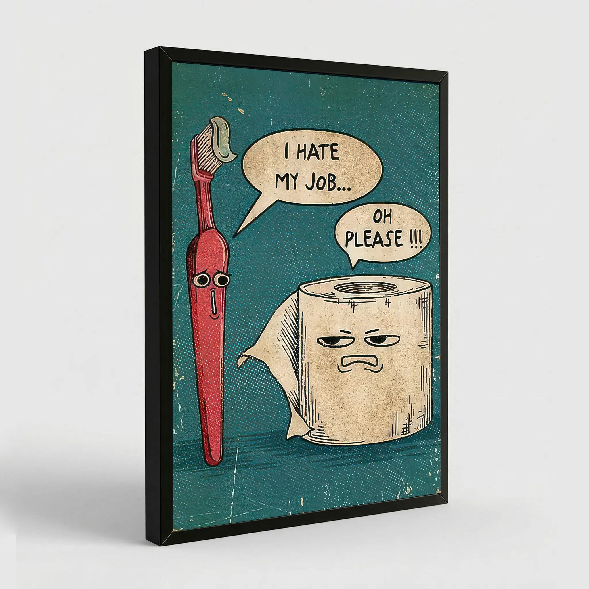 Funny Bathroom Wall Art | "I Hate My Job" Toothbrush & Toilet Paper Canvas Print