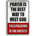 Funny "No Trespassing" Metal Sign | Durable Private Property Warning