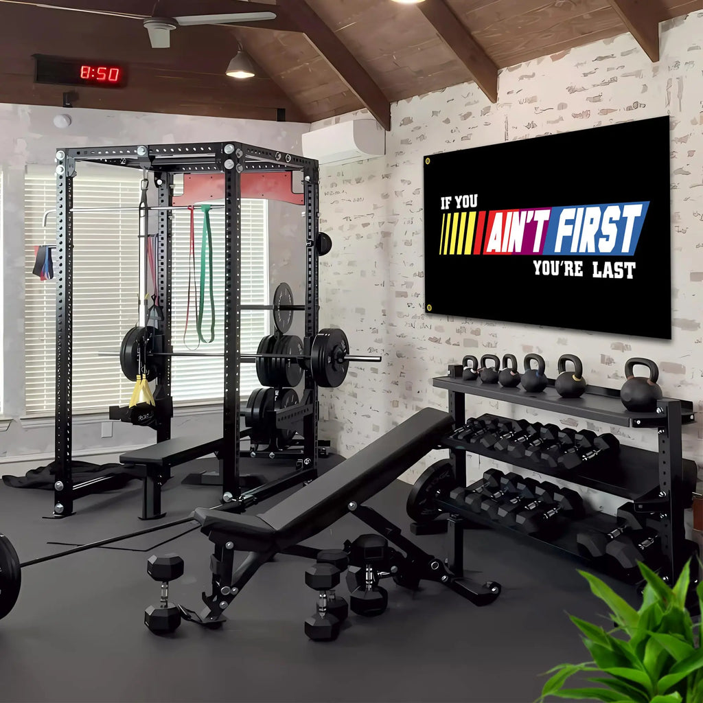 "If You Ain't First You're Last" Flag - 3x5 Ft Motivational Banner for Gym & Dorm